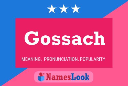 Постер имени Gossach