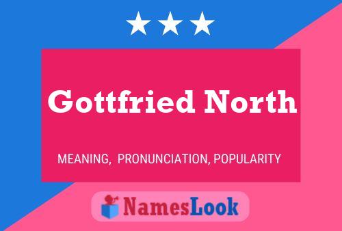 Постер имени Gottfried North