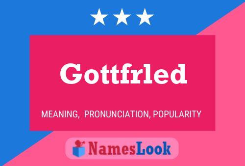 Постер имени Gottfrled