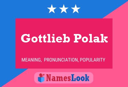 Постер имени Gottlieb Polak