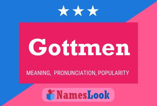 Постер имени Gottmen