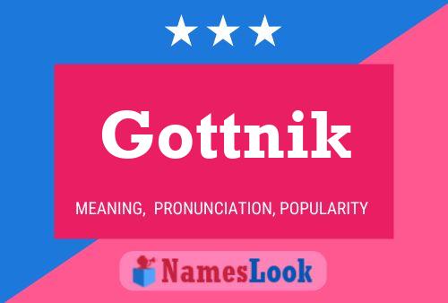 Постер имени Gottnik