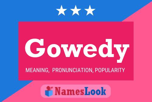 Постер имени Gowedy