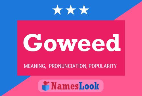 Постер имени Goweed