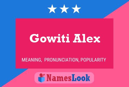 Постер имени Gowiti Alex