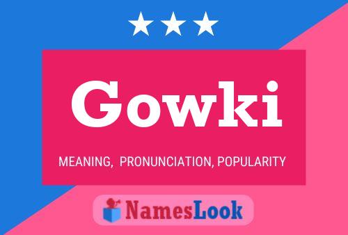 Постер имени Gowki