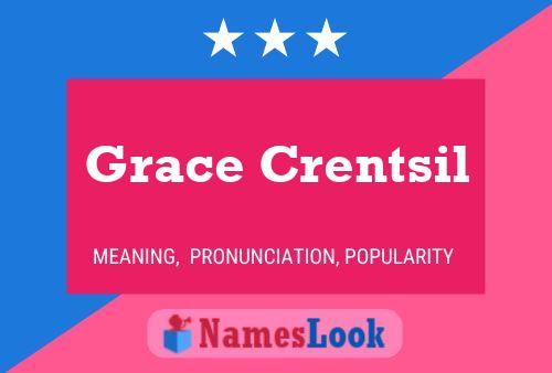 Постер имени Grace Crentsil