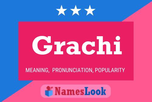 Постер имени Grachi