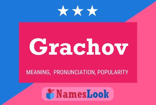 Постер имени Grachov