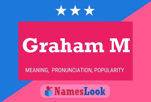 Постер имени Graham M