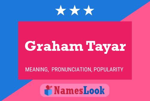 Постер имени Graham Tayar