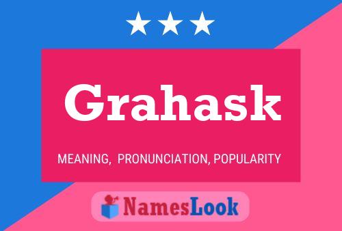 Постер имени Grahask