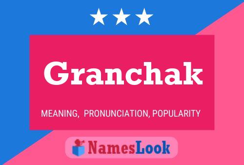 Постер имени Granchak