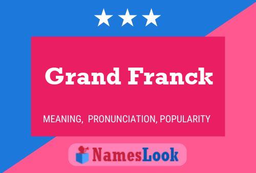 Постер имени Grand Franck