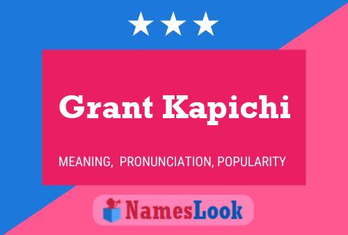 Постер имени Grant Kapichi