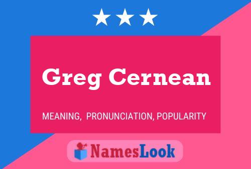 Постер имени Greg Cernean