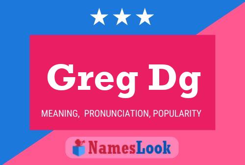 Постер имени Greg Dg