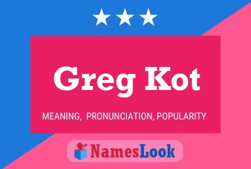 Постер имени Greg Kot