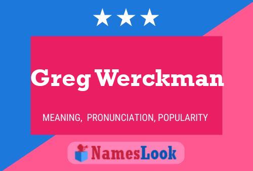 Постер имени Greg Werckman