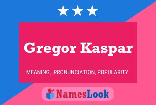 Постер имени Gregor Kaspar