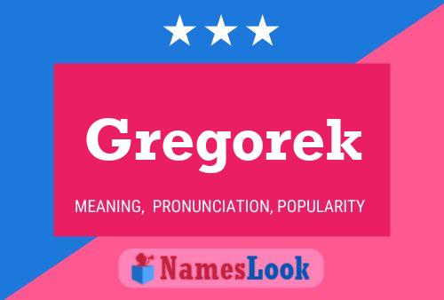 Постер имени Gregorek