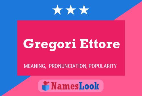 Постер имени Gregori Ettore