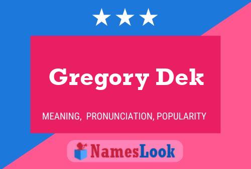 Постер имени Gregory Dek