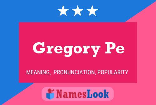 Постер имени Gregory Pe