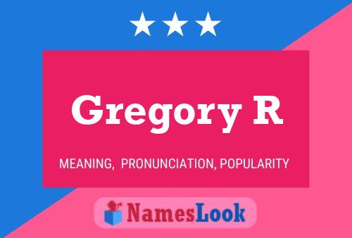 Постер имени Gregory R