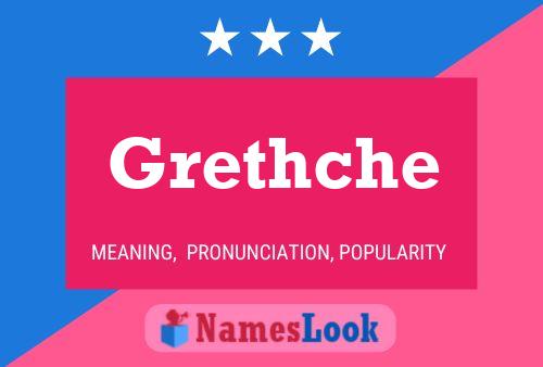 Постер имени Grethche