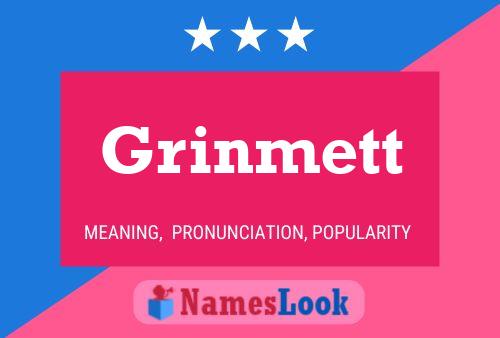 Постер имени Grinmett