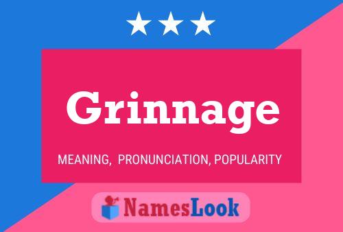 Постер имени Grinnage