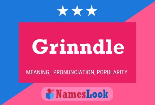 Постер имени Grinndle