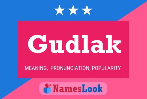 Постер имени Gudlak