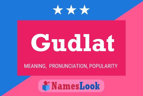 Постер имени Gudlat