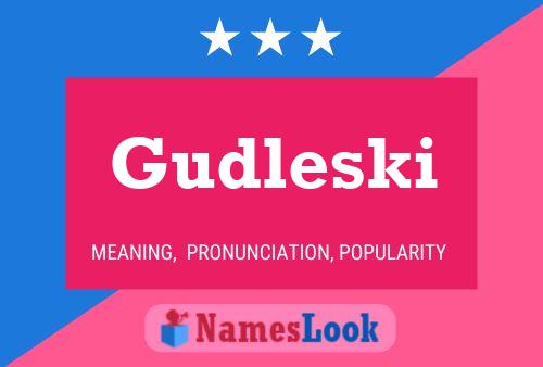 Постер имени Gudleski