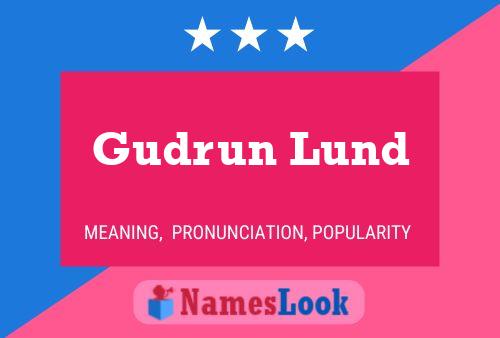 Постер имени Gudrun Lund