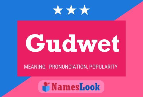 Постер имени Gudwet