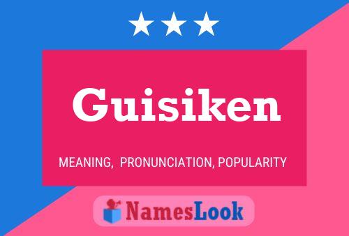 Постер имени Guisiken