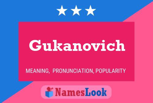 Постер имени Gukanovich