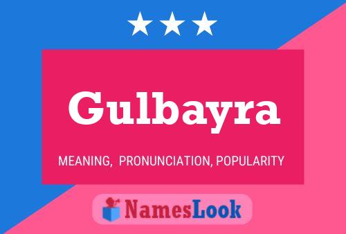 Постер имени Gulbayra