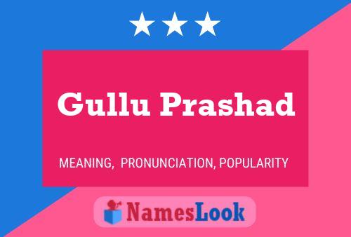 Постер имени Gullu Prashad