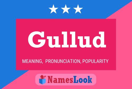 Постер имени Gullud