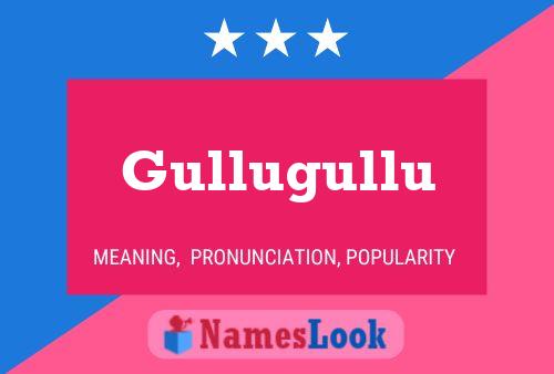 Постер имени Gullugullu