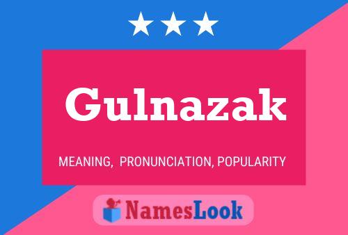 Постер имени Gulnazak