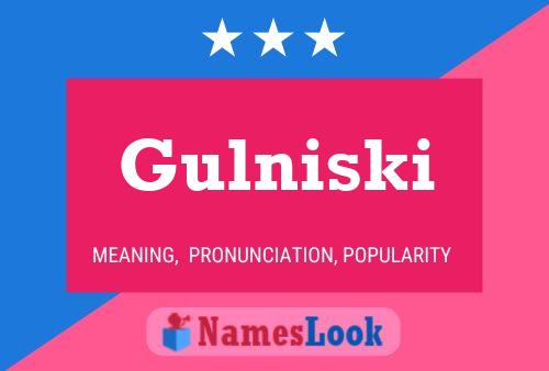 Постер имени Gulniski