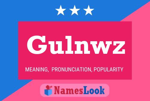 Постер имени Gulnwz