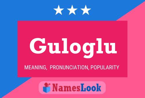 Постер имени Guloglu