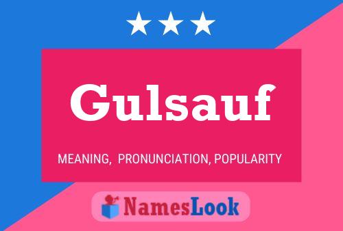 Постер имени Gulsauf