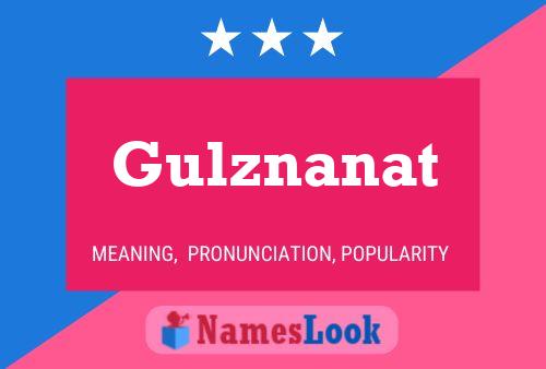 Постер имени Gulznanat